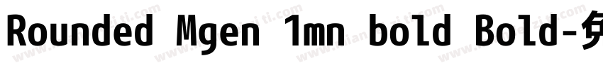 Rounded Mgen 1mn bold Bold字体转换